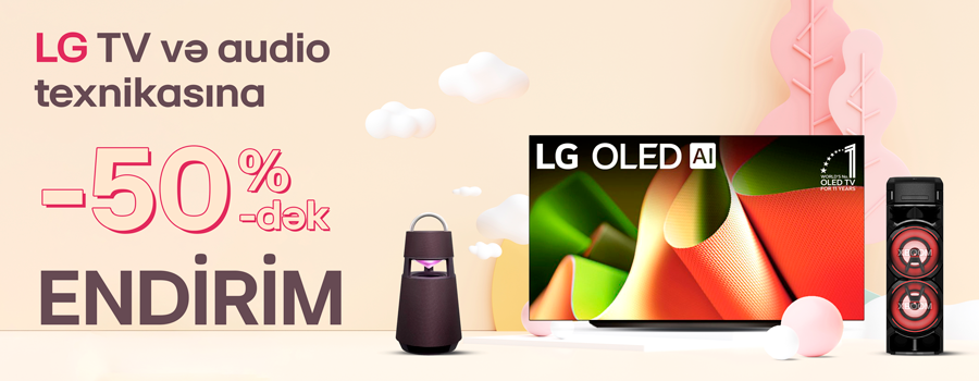 LG TV və Audio modellərinə endirimlər
